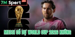 Messi Có Dự World Cup 2026 Không