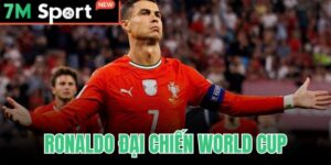 Ronaldo Đại Chiến World Cup