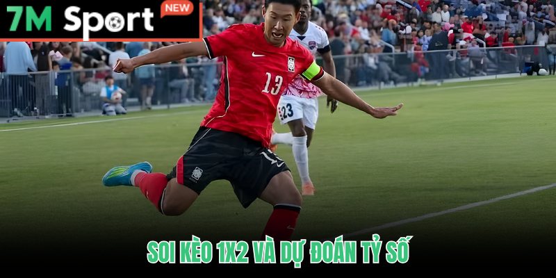 Soi kèo Hàn Quốc vs Séc theo tỷ lệ 1X2 cùng kịch bản tỷ số hòa 1-1