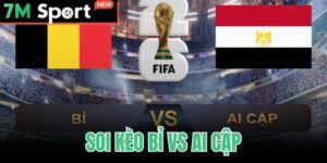Soi Kèo Bỉ Vs Ai Cập