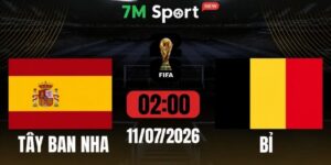 Soi Kèo Tây Ban Nha Vs Bỉ 02h00 Ngày 11/07: World Cup 2026
